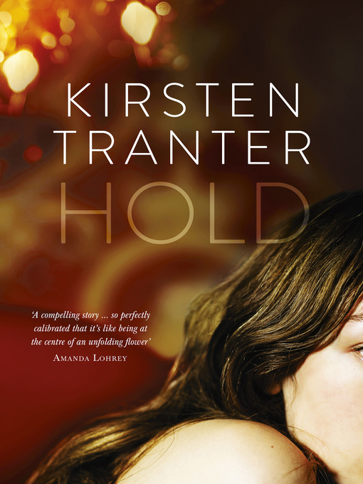 Title details for Hold by Kirsten Tranter - Available